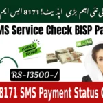 BISP 8171 SMS Payment Status Check