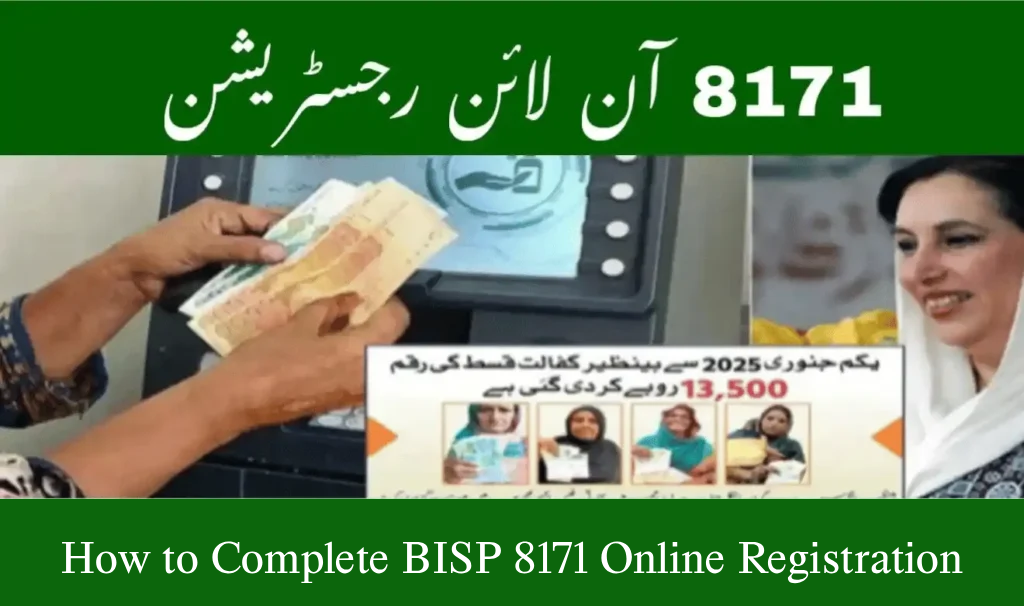 How to Complete BISP 8171 Online Registration