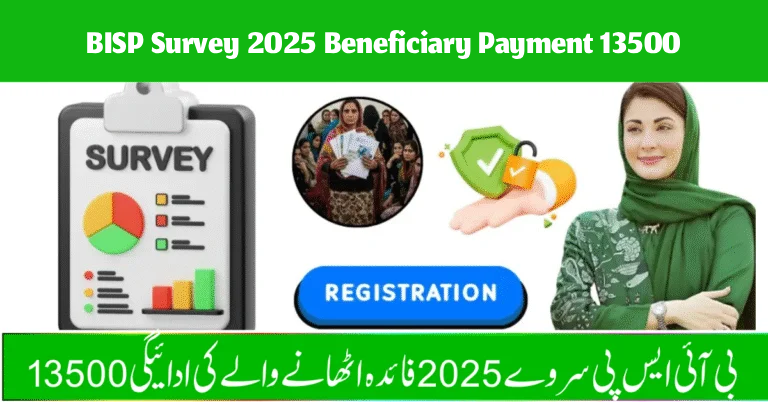 BISP Survey 2025 Beneficiary Payment 13500