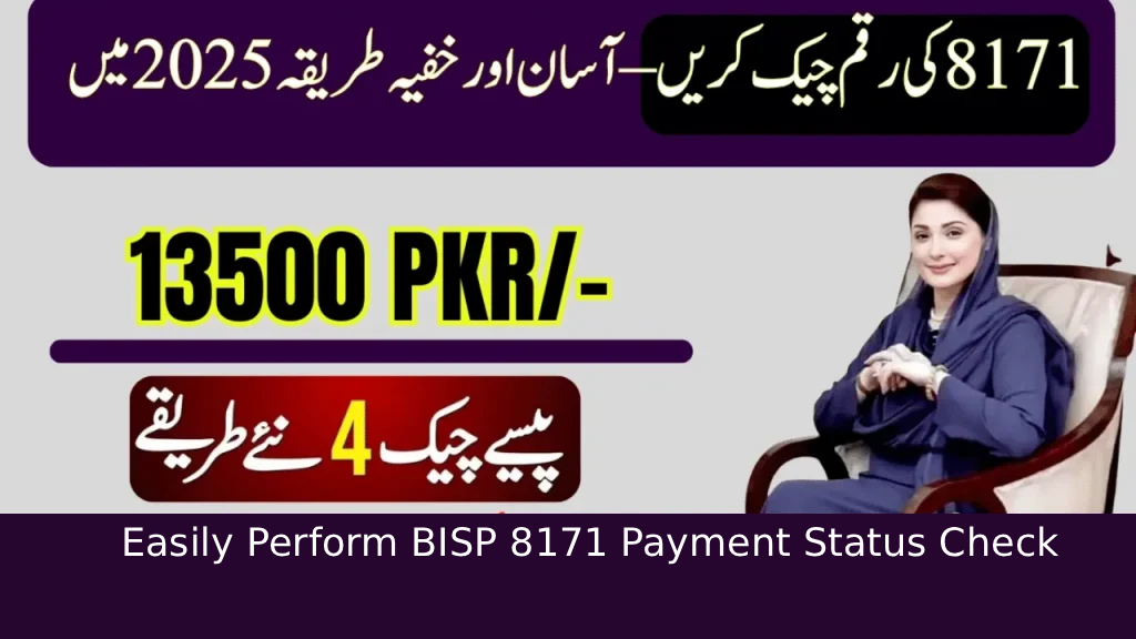 How to Easily Perform BISP 8171 Payment Status Check in 2025